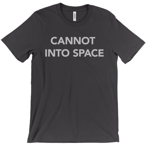 -Unisex style, crew neck, short sleeve Bella + Canvas t-shirt. Super soft, combed and ring-spun cotton. Ethically made and printed in the USA. Funny "Cannot Into Space" meme graphic t-shirt NASA countryballs astronaut poland polandball can cadet joke gift saying tee astrophysics nope no oxygen rocket shuttle moon mars-Dark Grey-Extra Small (XS)-