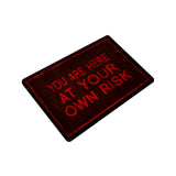 You Are Here At Your Own Risk Doormat, Unique Dark Warning Welcome Mat-High quality 23.6 x 15.7in (60x40cm) doormat / floor mat. Professionally printed, durable & colorfast polyester top, non-slip. Indoor / outdoor use. Free Shipping Worldwide. You Are Here At Your Own Risk - red and black dark warning door mat. Creepy caution message. Halloween, haunted house or gothic home decor gift. -