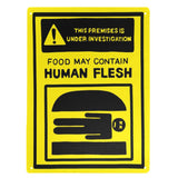 -Funny "! This Premises Is Under Investigation - Food May Contain Human Flesh" Metal Sign. Rust and fade resistant, 4 holes at corners for mounting or hanging. Free Shipping from abroad. Humorous horror cannibal burger warning people bob's halloween health inspector meat kitchen caution prop replica restaurant decor-12" x 16"-