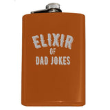 -Custom dad joke gift for the father who drinks and tells dad jokes. Engraved 8oz Top Shelf Stainless Steel Flask with easy closure screw cap lid. Measures 5.5" tall and 3.75" wide and holds eight shots. Optional funnel or gift box with funnel and shot glasses. -Orange-Just the Flask-725185479396