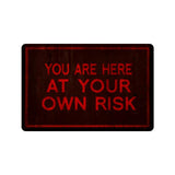 You Are Here At Your Own Risk Doormat, Unique Dark Warning Welcome Mat-High quality 23.6 x 15.7in (60x40cm) doormat / floor mat. Professionally printed, durable & colorfast polyester top, non-slip. Indoor / outdoor use. Free Shipping Worldwide. You Are Here At Your Own Risk - red and black dark warning door mat. Creepy caution message. Halloween, haunted house or gothic home decor gift. -