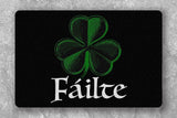 Failté Shamrock Doormat, Gaelic Welcome Mat, Irish / Scottish / Celtic-High quality 23.6 x 15.7in (60x40cm) doormat / floor mat. Professionally printed, durable & colorfast non-woven polyester fiber top, non-slip bottom. Indoor / outdoor use. Free Shipping Worldwide. Failté Shamrock Door Mat. Irish and Scottish gaelic Failte welcome mat. Ireland Scotland celtic Isle of Man St Patricks Day-