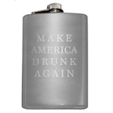-Funny Anti-Trump MAGA Parody Make America Drunk Again engraved 8oz Stainless Steel hip / pocket flask with easy closure screw cap lid. Measures 5.5" tall and 3.75" wide and holds eight shots.Choice of just the flask, flask & stainless steel funnel or with gift box containing stainless steel funnel & shot glasses. This item is fully customizable. For basic customizati-