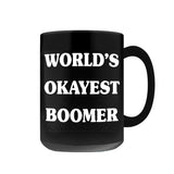 -Premium quality mug in your choice of 11oz or 15oz. High quality, durable ceramic. Dishwasher and microwave safe. Hand washing recommended to help prevent fading. This item is made-to-order & typically ships in 2-3 business days. Funny ok boomer meme okayest baby boomer gag gift father mother grandmother grandfather-
