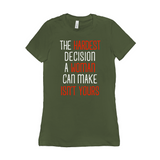 -Women's style Bella+Canvas, longer length, slim fit crew neck t-shirt in darker colors. Airlume combed and ring-spun cotton. Made to order, shipped from the USA Women's rights equality Keep Abortion Legal pro-choice Healthcare her body her choice Roe v Wade SCROTUS bans off our bodies PERSIST and Resist United ERA NOW-Military Green-S-