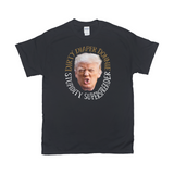 -Premium quality mens / unisex adult graphic tee made of soft ringspun cotton. Made-to-order and shipped from USA. Anti-Trump FUPA meme covidiot fascist election fraudster MAGA 2021, lock him up, lock them all up. Fake news, subhuman fraud, criminal covid coverup Putin pal profiteer aspiring dictator American disgrace.-Black-Medium-