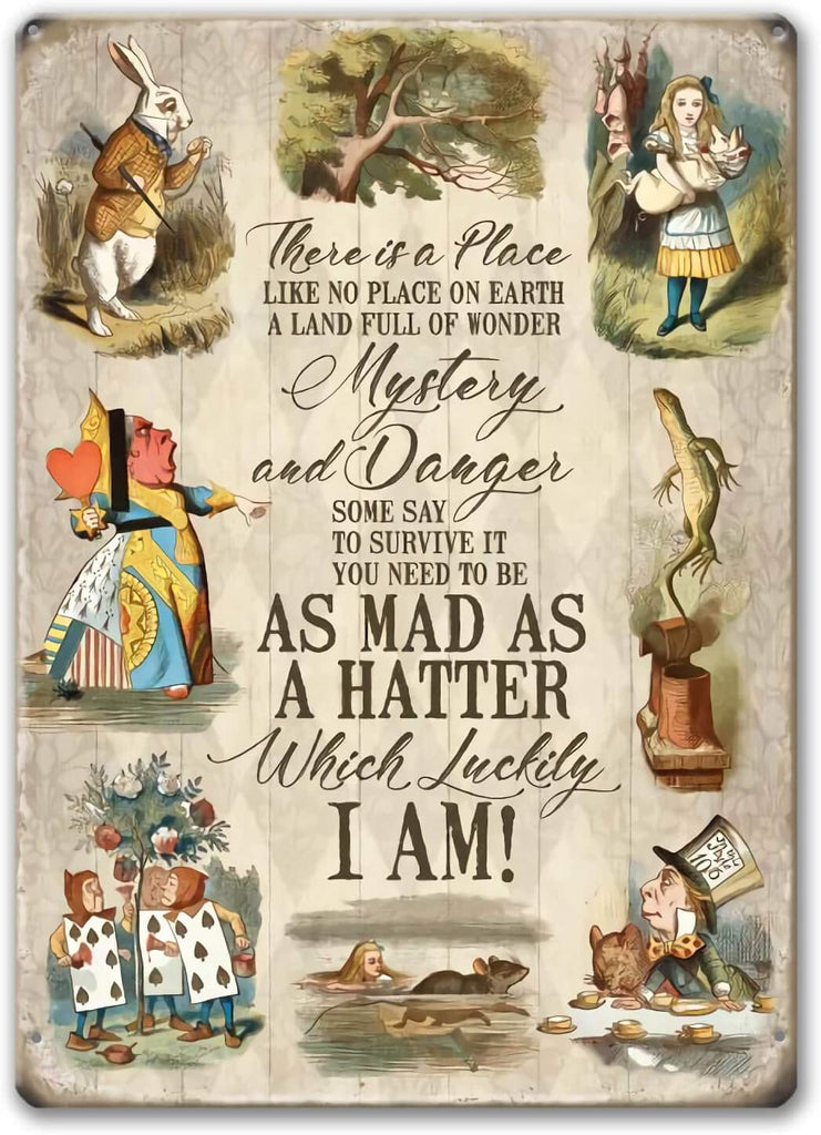 ALICE IN WONDERLAND Mad As A Hatter Metal Sign-"There is a place like no place on earth, a land full of wonder, mystery and danger... some say to survive it you need to be mad as a hatter...which luckily I am! Metal sign with quality printing. 2 sizes 20x30cm or 30x40cm. Free shipping. vintage antique style tin sign Sir John Tenniel illustrations fantasy art gift-20x30cm-