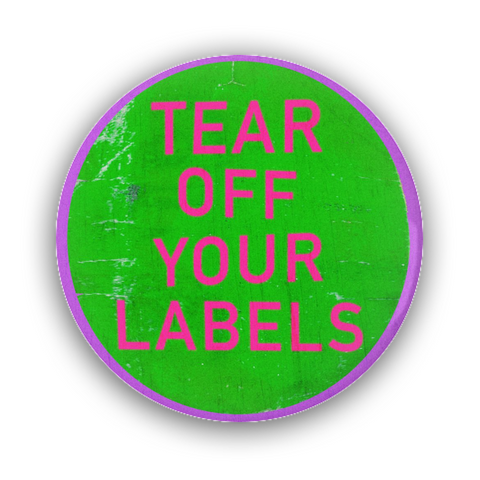 Tear Off Your Labels Button - 1.25in, 2.25in or 3in - Be You Be Free-Brand new pinback button in your choice of size. Scratch and UV resistant mylar with metal button back.
Tear Off Your Labels. Defy definition. Be You. Be Free.
celebrate individuality embrace diversity lgbtqia lgbtq nonbinary queer retro 90s post-gender de-stigmatize atypical neurodiversity individualism equality-1.25 inch Round Button-