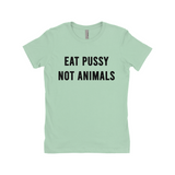 Eat Pussy Not Animals Funny Vagitarian Fitted Women's Tee-Soft cotton, fitted style women's tee. See size chart in images. Free Shipping Worldwide. This shirt typically ships in 2-3 business days from abroad and delivers to the US in 2-3 weeks. Funny vagitarian / lesbian vegan vegetarian pescatarian edgy humor sexy meme quote saying typography t-shirt. -Mint-Small (S)-