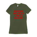 -Funny and effective feminist 'Anything You Can Do, I Can Do Bleeding' shirt. High quality, professional printed women's style Bella Canvas tee printed in and shipped from the USA. 
funny feminist womens rights equality menstruation menstrual blood period equal work equal pay badass graphic tee pink tax goth gothic -Military Green-S-