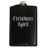 Christmas Spirit Festive Flask-Whether celebrating the holidays with extra spirits, need help getting in the holiday spirit, or need a gift for a scrooge or grinch who could... this flask suits the occasion. Perhaps with a bit of pine scented gin? Custom Engraved 8oz Hip / Pocket Flask, optional funnel or gift box with funnel and shot glasses-Black-Just the Flask-616641499792