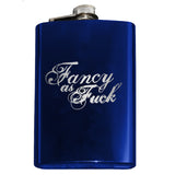 Funny Engraved FANCY AS FUCK FLASK, Classy Crude 8oz Stainless Steel -Funny engraved 8oz Stainless Steel Flask with easy closure screw cap lid. "Fancy as Fuck" script engraving. Choice of color - optonal funnel or gift box with funnel & shot glasses. Fully customizable ships in 2-4 business days. Crude gift for her BFF AF woman women lady ladylike woman wife best friend bridesmaids -Blue-Just the Flask-