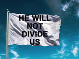 He Will Not Divide Us Flag, Anti-Trump Protest Banner USA Unity RESIST-High quality, professionally printed polyester flag in your choice of size and style, single or fully double-sided with blackout layer, grommets or pole pocket / sleeve. 2x1ft / 1x2ft, 3x2ft / 2x3ft, 5x3ft / 3x5ft, custom. Fully customizable. Anti-Trump Anti-Fascist Resistance Protest Banner Flag Unity Rights Equality -