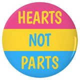 Hearts Not Parts Pansexual Pride Buttons 1.25, 2.26 or 3in LGBTQIA Pin-High quality scratch and UV resistant mylar & metal pinback button. 1.25, 2.25 or 3 inches. Custom made Pan Pansexual LGBTQ LGBTQIA LGBTQX Pride Pin - Equal Rights, Equality Flag Stripes. Hearts Not Parts. Love is Love. -3 inch Round Button-