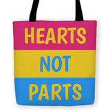 -Love Is Love. Loud and proud "Hearts Not Parts" carryall tote bag. This colorful accessory is made to be seen and its message of LGBTQIA and gender equality heard, the text in high contrast on pansexual pink, yellow and blue striped pride flag. High quality, polyester tote bag. Durable and machine washable. -13 inches-796752936727