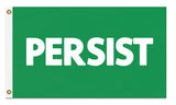 PERSIST FLAG, Custom Color & Sizes - Rights & Equality Protest Banner-High quality, professionally printed polyester flag. Single or fully double-sided, grommets or pole pocket / sleeve. 2x1ft / 1x2ft, 3x2ft / 2x3ft, 5x3ft / 3x5ft, custom. Fully customizable. Rights Equity Equality Womens LGBTQ LGBTQX LGBTQIA Anti-Fascist Antifa Progressive Pole Flag USA America RESIST Fascism United-5 ft x 3 ft-Green-Standard - Grommets-