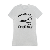 I'd Rather Be Crafting Women's Style Tee-Funny I'd Rather Be Crafting Women's Style Tee. Design is printed on fashion cut, smooth ringspun cotton fine jersey tee with crew neck and short sleeves. Sizes small to XL. Other colors, sizes, options, etc. by request. Funny good gift girls scissors graphic tee shirt.-Ash-Small (S)-