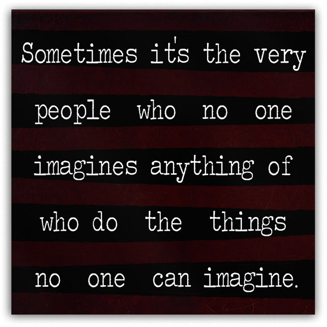 -'Sometimes it's the very people no one imagines anything of who do the things no one can imagine.' Mylar Coated 2" Tin Plated Steel Fridge Magnet. Shipped from the USA.

Alan Turing enigma machine WWII code breaking breakers computers motivational inspirational imitation game quote -