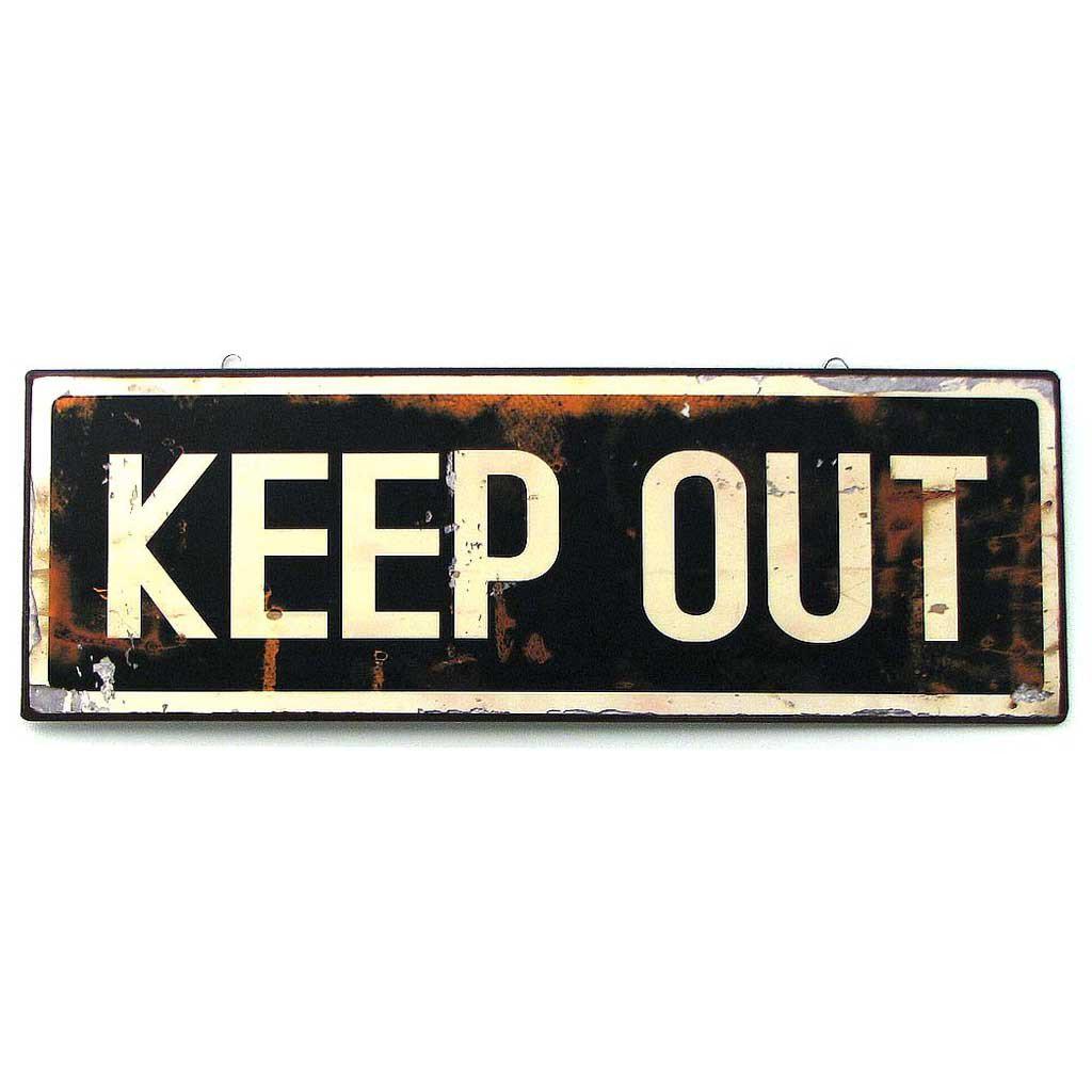 Antique Style KEEP OUT Tin Sign--