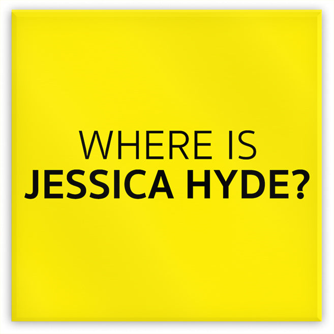 Where is Jessica Hyde Metal Magnet, 2in Square, dystopia utopia scifi-Mylar Coated 2" Tin Plated Steel Fridge MagnetThis item is made-to-order and typically ships in 2-3 Business Days.Carefully Packed & Shipped - Outstanding Customer Service - Buy with Confidence - stay alive-