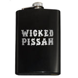 -Funny Boston / New England saying 'Wicked Pissah' Flask. Engraved 8oz Top Shelf Stainless Steel Flask with easy closure screw cap lid. Measures 5.5" tall and 3.75" wide and holds eight shots.Choice of just the flask, flask &amp; stainless steel funnel or with gift box containing stainless steel funnel &amp; shot glasses. This item is fully customizable. For basic customizati-