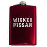 -Funny Boston / New England saying 'Wicked Pissah' Flask. Engraved 8oz Top Shelf Stainless Steel Flask with easy closure screw cap lid. Measures 5.5" tall and 3.75" wide and holds eight shots.Choice of just the flask, flask &amp; stainless steel funnel or with gift box containing stainless steel funnel &amp; shot glasses. This item is fully customizable. For basic customizati-Red-Just the Flask-725185479396