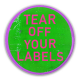 Tear Off Your Labels Button - 1.25in, 2.25in or 3in - Be You Be Free-Brand new pinback button in your choice of size. Scratch and UV resistant mylar with metal button back.
Tear Off Your Labels. Defy definition. Be You. Be Free.
celebrate individuality embrace diversity lgbtqia lgbtq nonbinary queer retro 90s post-gender de-stigmatize atypical neurodiversity individualism equality-3 inch Round Button-