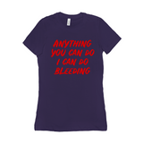 -Funny and effective feminist 'Anything You Can Do, I Can Do Bleeding' shirt. High quality, professional printed women's style Bella Canvas tee printed in and shipped from the USA. 
funny feminist womens rights equality menstruation menstrual blood period equal work equal pay badass graphic tee pink tax goth gothic -Team Purple-S-