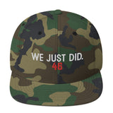 We Just Did Classic Snapback Cap, President Biden 46 MAGA Clapback Hat-Embroidered, high quality structured 6-panel cap. Classic fit, flat brim, full buckram. and adjustable snap closure. Make America Great Again? We just did. By rejecting fascism and electing Joe Biden our 46th President. 2020 Election Victory. Bye Don. Trump for Prison, time for Progress. Funny Democrat gift. from USA.-Green Camo-