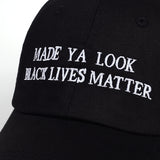 -Funny embroidered MAGA parody 'Made Ya Look, Black Lives Matter' hat. Snapback adjustment, one size fits most. A cleverly designed way to troll Trumpites with embroidered BLM text in the "Make America Great Again" font & layout. Made in China just like Trump's official caps! Free shipping. Republican GOP Democrat USA-