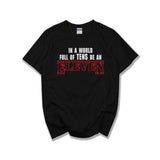 Funny BE AN ELEVEN Shirt - In a World Full of Tens Stranger Parody Tee-Black-XS-